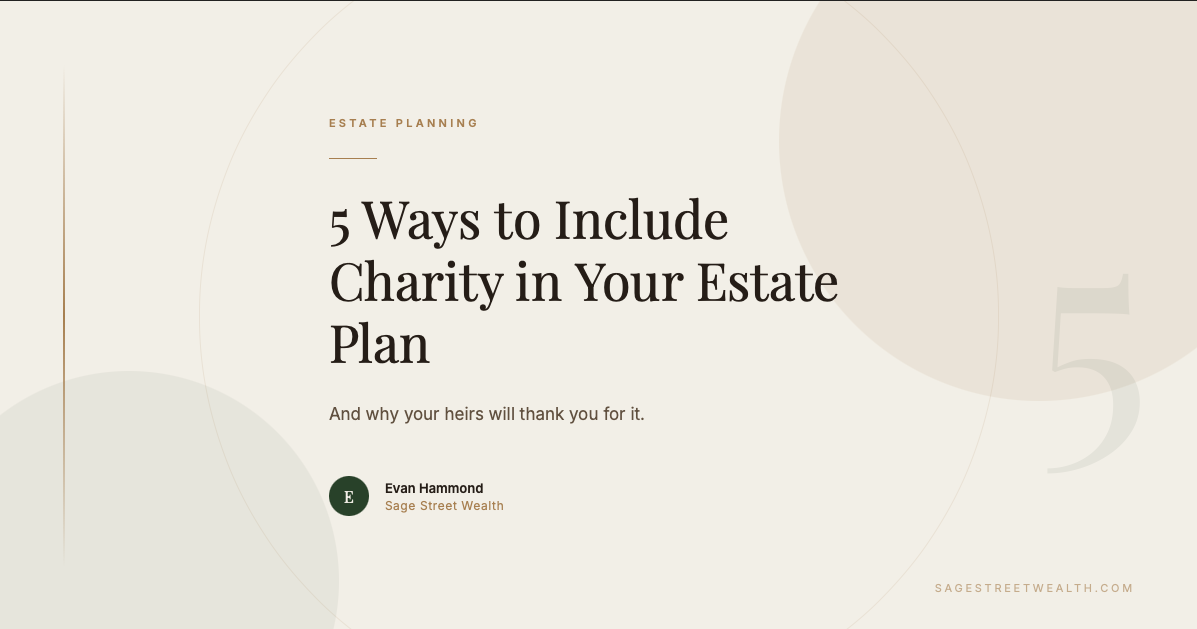 charity estate plan legacy planning sage street wealth